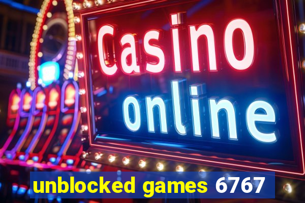 unblocked games 6767